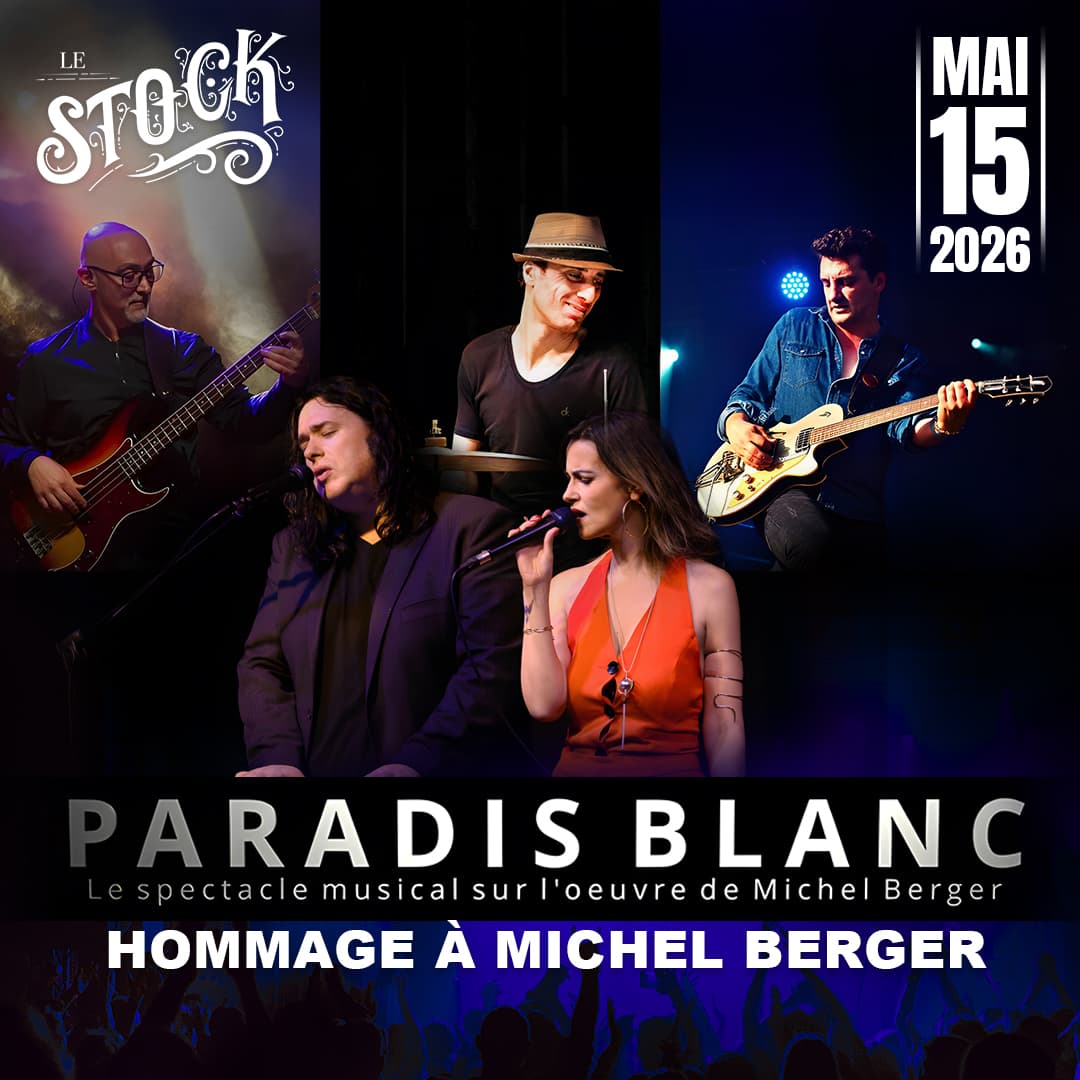 PARADIS BLANC hommage à Michel BERGER